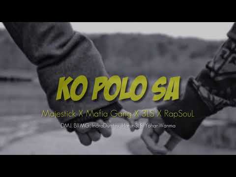-KO POLO SA-MAJESTICK X MAFIA GANG X 3LS X RAP SOUL