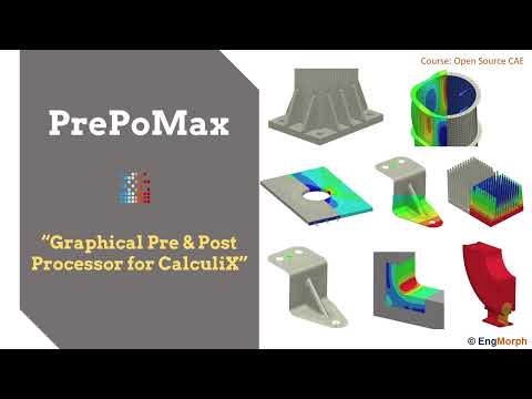 Introduction to PrePoMax an Open Source Pre & Post Processor for CalculiX Finite Element Solver