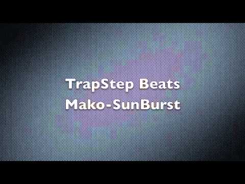 TrapStep Beats - Mako-sunburst [premiere]