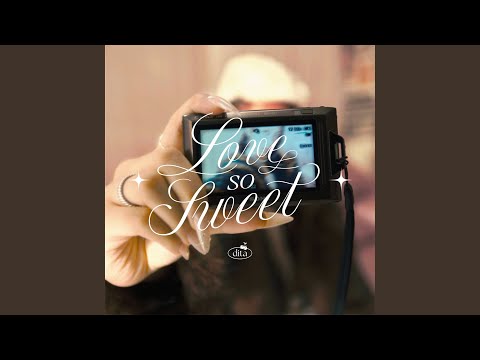 love so sweet