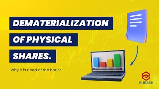 Dematerialization of physical shares