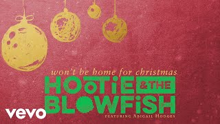 Hootie & The Blowfish Won't Be Home For Christmas