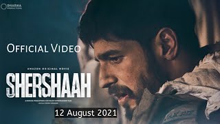 Shershaah movie 2021 | New Official Video | Release Date | Sidharth,Kiara Advani | Vishnuvardhan |