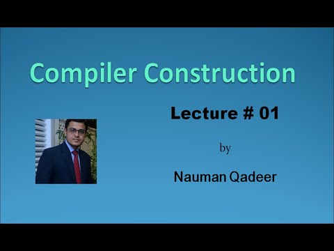 CC - Lecture 1 || Introduction to Compilation Theory