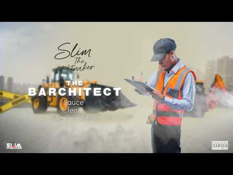 Slim The Hitmaker - Sauce (feat. Dizmo & Tiye P)