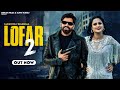 Lofar 2 Official Video Masoom Sharma Neeraj Vaishali Biru Manisha New Haryanvi Song 2025