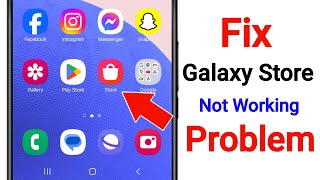 How to Fix Samsung Galaxy Store Not Working Problem | Galaxy Store Error Problem