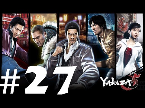 Yakuza 5 Remastered Gameplay Walkthrough Part 27 - No Commentary