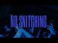 NO SNITCHING BD OZAMA GODD PATRON FT TOMY MONTANA YOUNG TRAV Prod By ALLEGRA