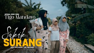 Download lagu Tigo Mandayo - Sakik Surang mp3