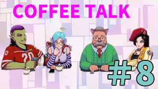 【PS4】コーヒートーク9日目 テータリックはコク豊かで美味いのぉ！あと抹茶にミントてなんかすーすーせんの！？Coffee Talk #08