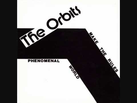 The Orbits - Phenomenal World