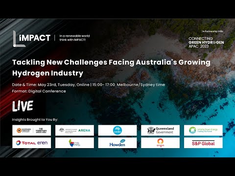 [Leader Associates IMPACT] Tackling New Challenges Facing Australia's Growing Hydrogen Industry