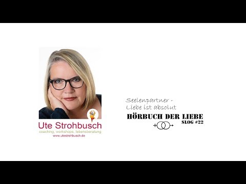 SLOG #22, UTE STROHBUSCH: Soulmates - Love is absolute