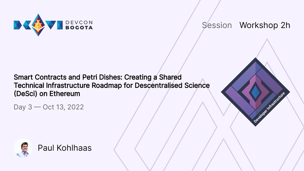 Smart Contracts and Petri Dishes: Creating a Shared Technical Infrastructure Roadmap for Descentralised Science (DeSci) on Ethereum preview