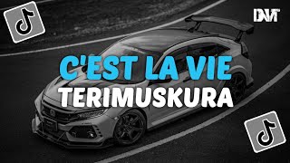 Download lagu DJ C'EST LA VIE X TERIMUSKURA JEDAG JEDUG VIRAL TIKTOK mp3