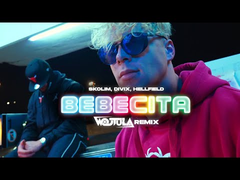 SKOLIM, DIVIX, HELLFIELD - BEBECITA (WOJTULA REMIX)