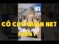 Cô chủ quán net dễ thương xinh đẹp phần 1