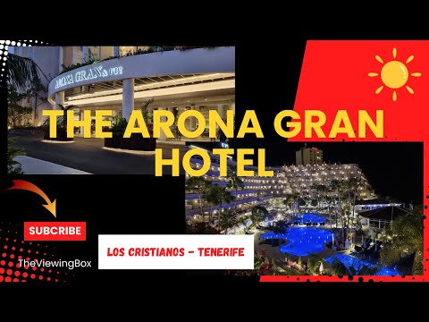 Arona Gran Hotel Tour - Los Cristianos Tenerife South