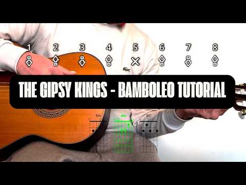 How to play Bamboleo from The Gipsy Kings (full tutorial)