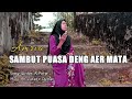 Kasidah Terbaru Sambut Puasa Deng Aer Mata Official Music Video