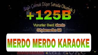 Merdo Merdo Karaoke (Koray Avcı)Türkçe Piano Karaoke Yavaş Versiyon