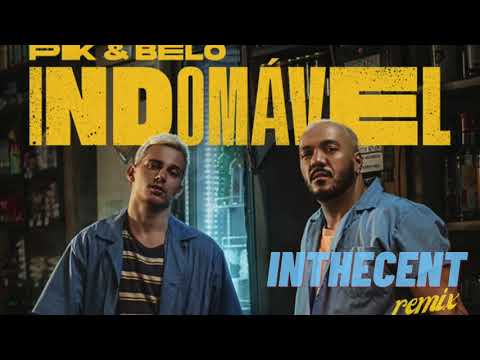 PK, BELO - INDOMÁVEL (INTHECENT REMIX) Reggaeton Mix
