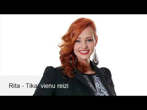 Rita Riteniece - Tikai vienu reizi