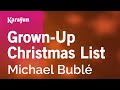 Grown-Up Christmas List - Michael Bublé | Karaoke Version | KaraFun