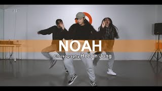 NOAH - HAON / Choreography - HeeJin Jung