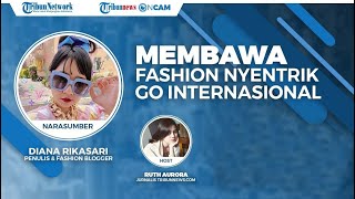 Kisah Diana Rikasari Bawa Fashion Nyentrik Go Internasional hingga dapat Penghargaan