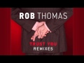 Rob Thomas - Trust You (HIIO Remix)