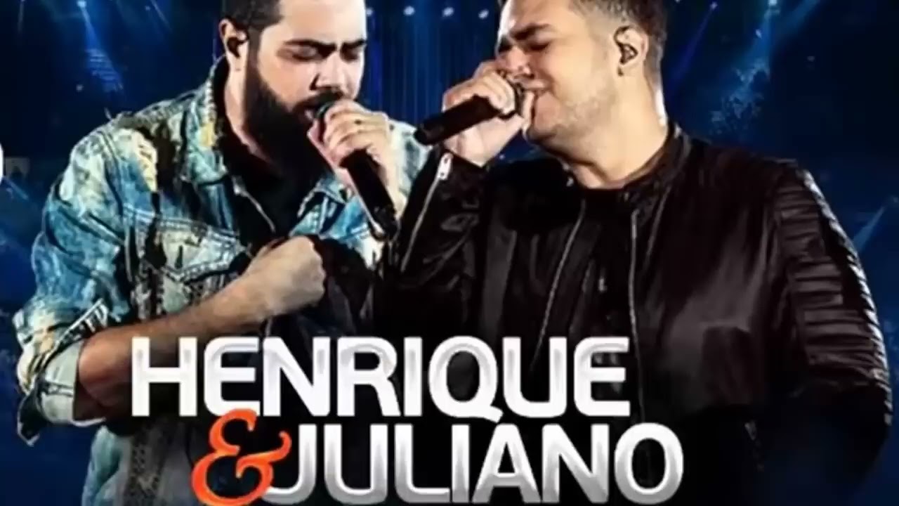 Henrique e Juliano - as melhores...siga nosso canal.