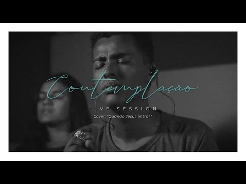 Quando Jesus Entrar - Ministerio Ponte (Cover Louvor IIR)