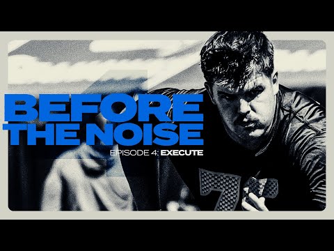 Execute | Before The Noise: S2 Ep.4