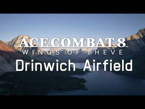 Drinwich Airfield - Ace Combat 8 Wings of Theve Soundtrack