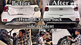 Hyundai Venue Back Side Accident Full Repairing Pr