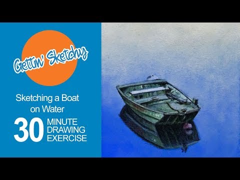 Sketching a Boat on Water - Gettin' Sketchy Live