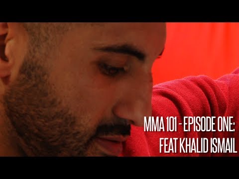 MMA 101 EP ONE: FEAT KHALID ISMAIL [The fight stance]