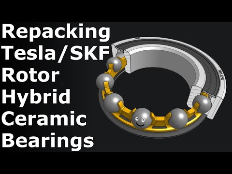 Repacking Tesla / SKF Rotor Hybrid Ceramic Bearings