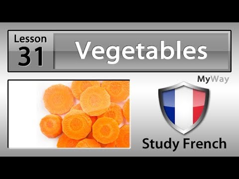 Lesson 31: Vegetables (Study French)