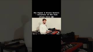 The Pogues &amp; Kirsty MacColl - Fairytale of New York (Piano Intro 🎹) #shorts