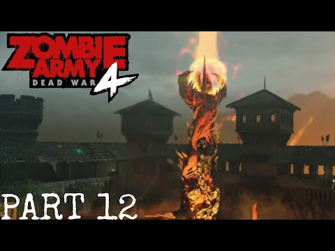 ZOMBIE ARMY 4 DEAD WAR Gameplay Walkthrough Part 12 - HELL TOWER (PS4)