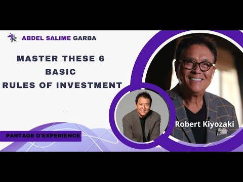 Master these 6 basic rules of investment - Robert Kiyozaki