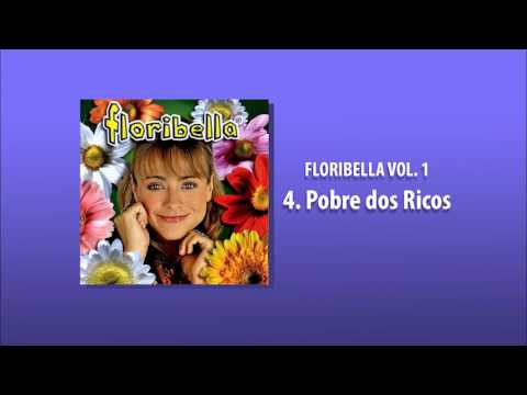 4  Pobre dos Ricos - Floribella Vol. 1 [Floribella Brasil]