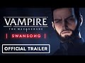 Vampire: The Masquerade - Swansong - Official Galeb Trailer