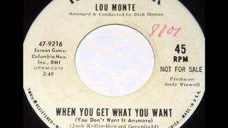 Lou Monte: When You Get What You Want, Dick Hyman, Jack Keller, Howard Greenfield, RCA