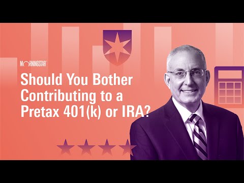Should You Bother Contributing to a Pretax 401(k) or IRA?