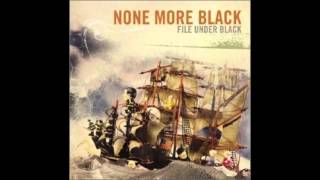 NONE MORE BLACK