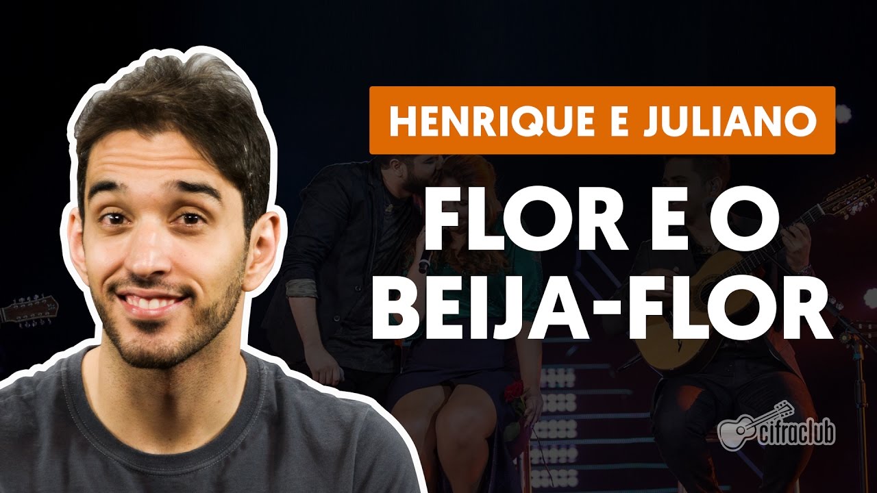 Flor e o Beija-flor (part. Marília Mendonça) - Henrique e Juliano (aula de violão simplificada)